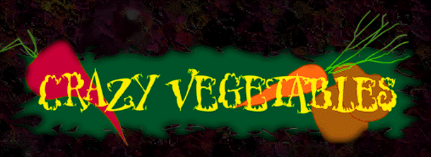 Crazy Vegetables